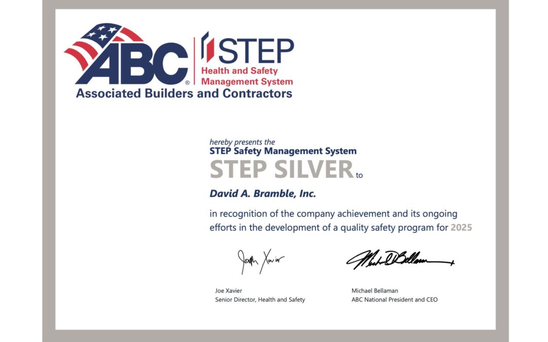 David A. Bramble, Inc. Achieves Silver STEP Achievement award for Safety Performance Through the ABC STEP Program